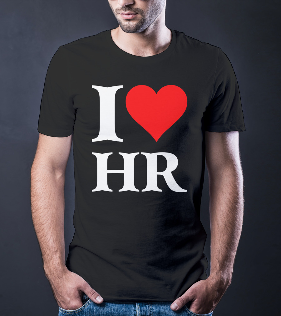 I Heart HR Human Resource Passion Enthusiast T-Shirt