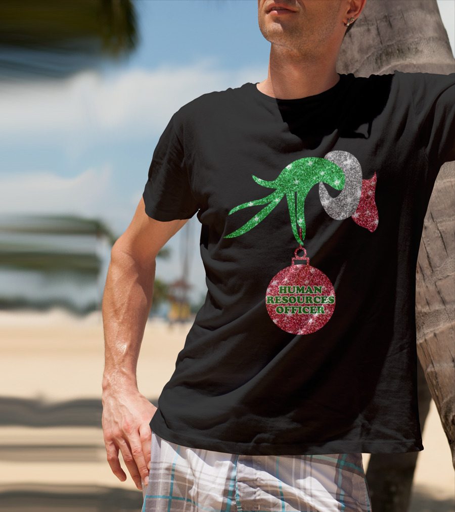 Grinch Hand Glittering Human Resources Officer Ornament T-Shirt