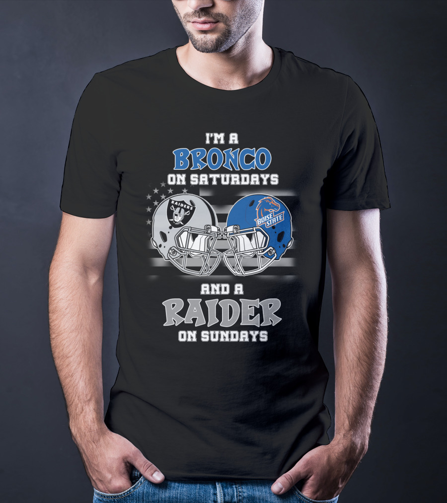 I'm A Bronco On Saturdays And A Raider On Sundays T-Shirt