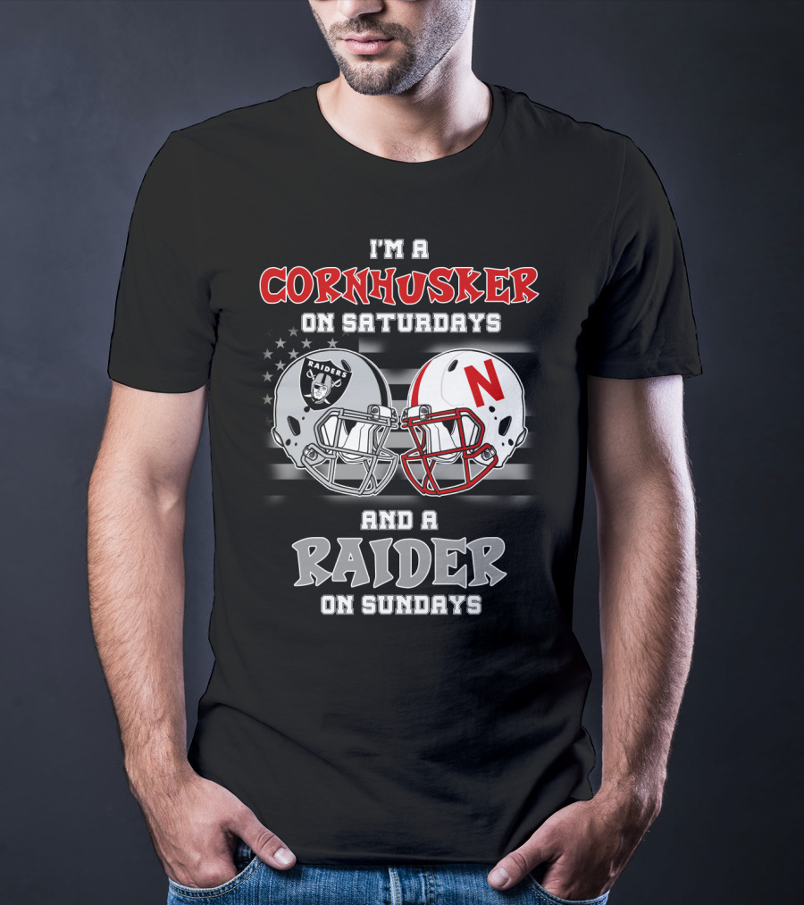I'm A Cornhusker On Saturdays And A Raider On Sundays Raiders Nebraska Helmet T-Shirt