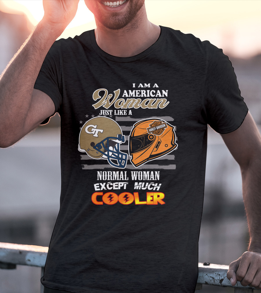 American Woman Just Like Georgia Tech Harley Davidson Except Much Cooler T-Shirt