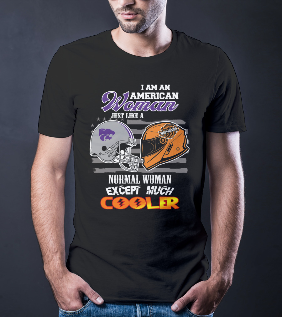 American Woman Kansas State Harley Davidson Much Cooler T-Shirt