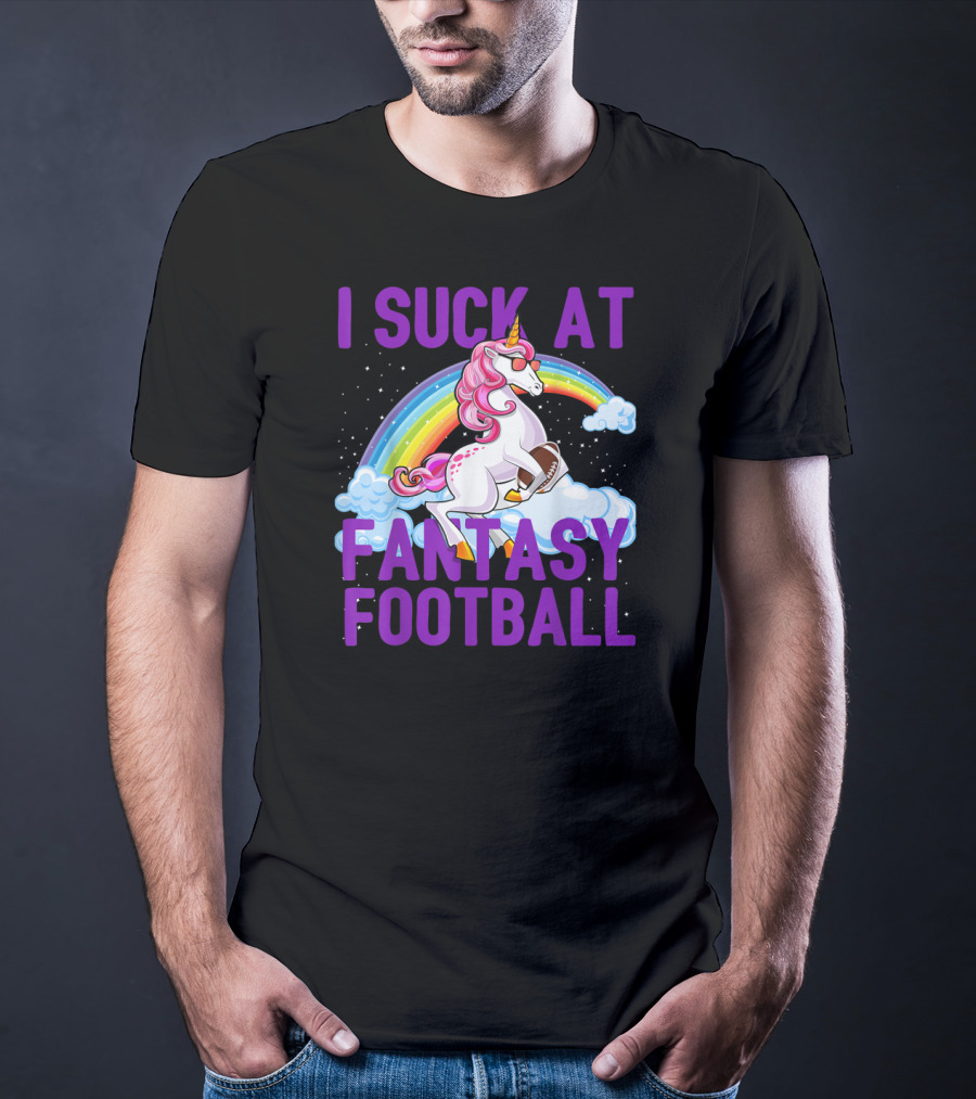 I Suck At Fantasy Football Unicorn Rainbow Clouds T-Shirt