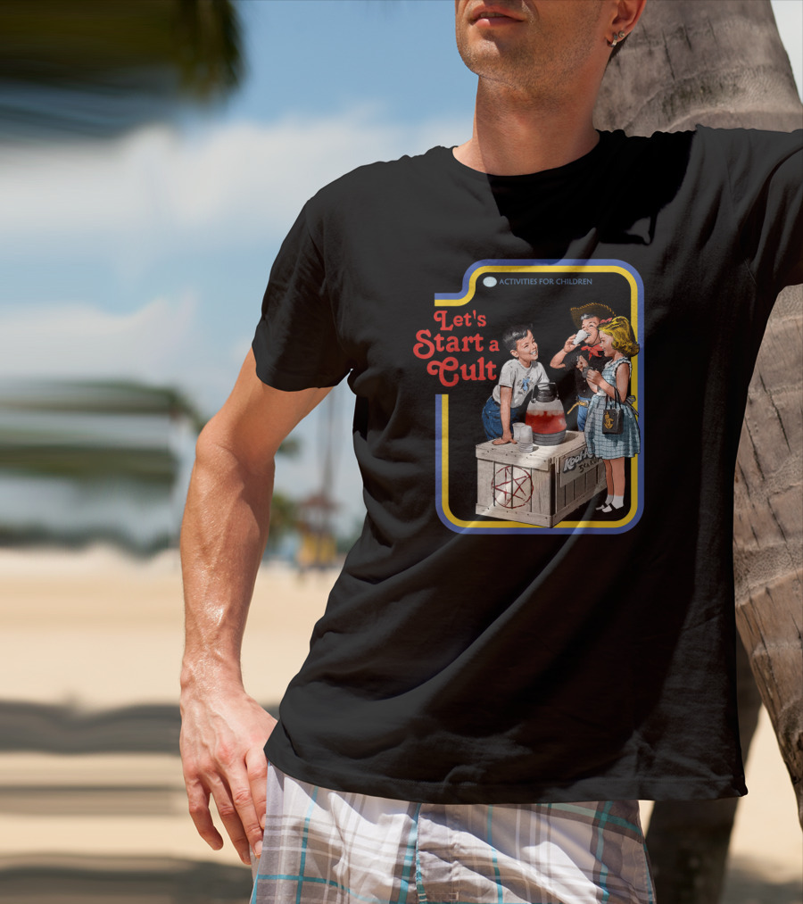 Let's Start A Cult Activities For Children Kook-Aid Stand T-Shirt