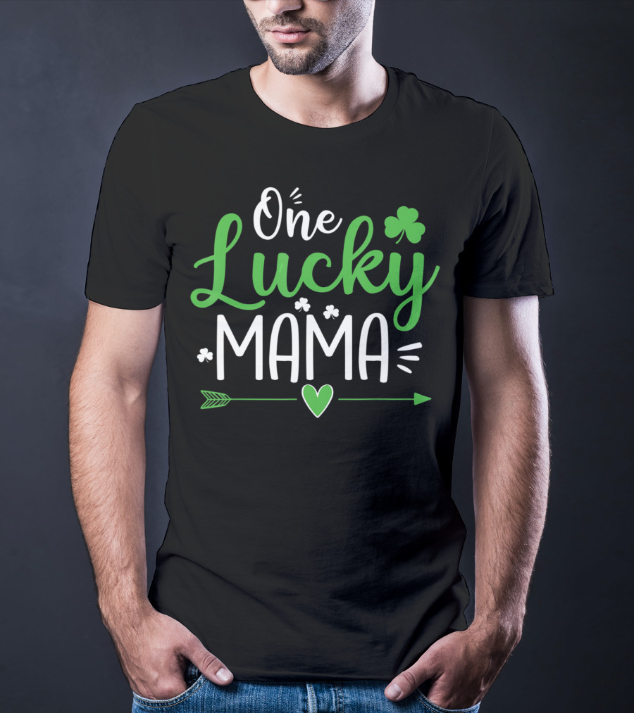 One Lucky Mama St. Patrick's Day Clover Arrow Heart T-Shirt