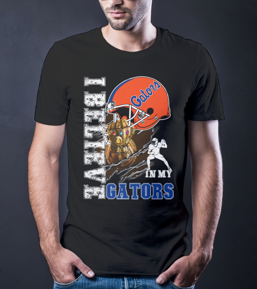 I Believe In My Gators Fan Gauntlet Helmet Football T-Shirt