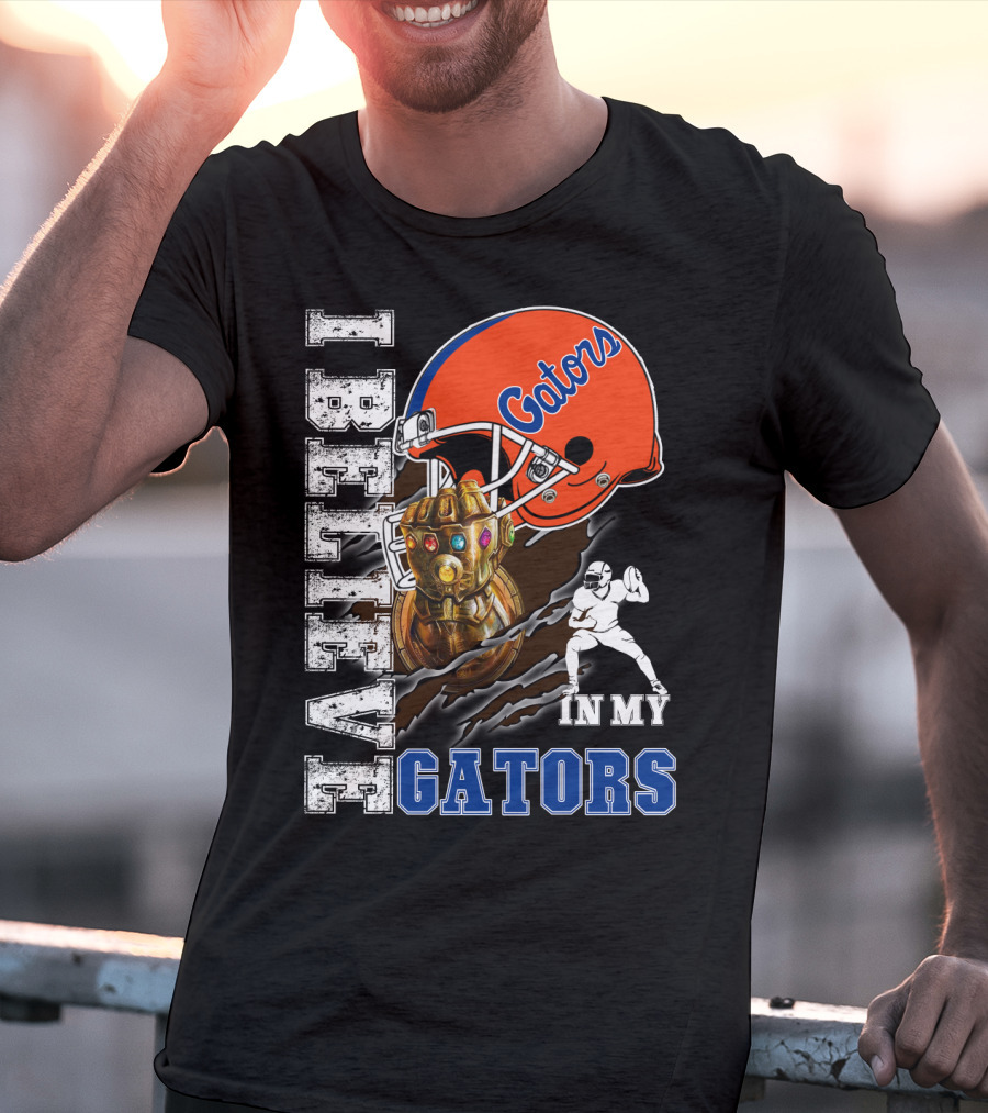 I Believe In My Gators Fan Gauntlet Helmet Football T-Shirt