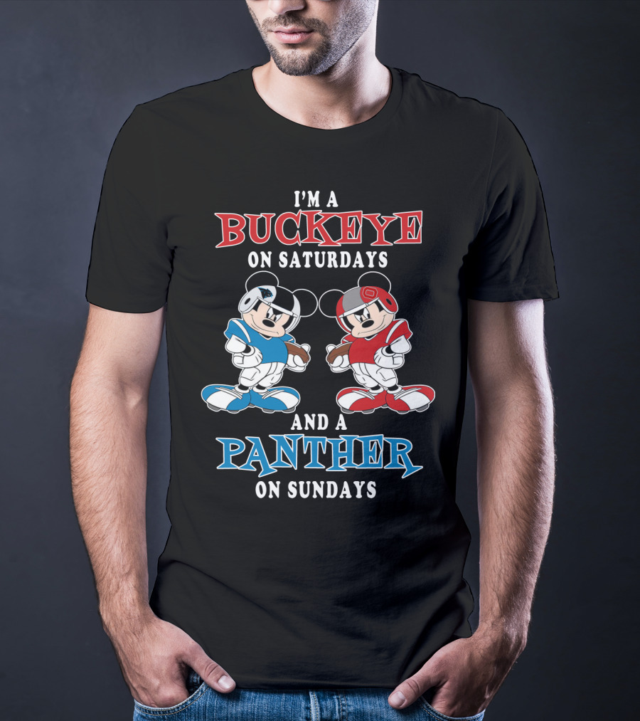 I'm A Buckeye On Saturdays And A Panther On Sundays T-Shirt