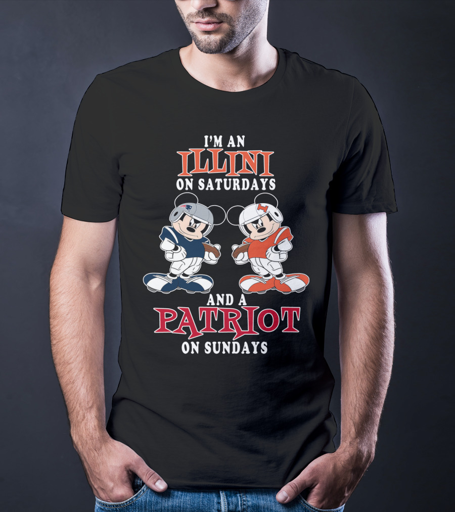 I'm An Illini On Saturdays And A Patriot On Sundays Mickey T-Shirt