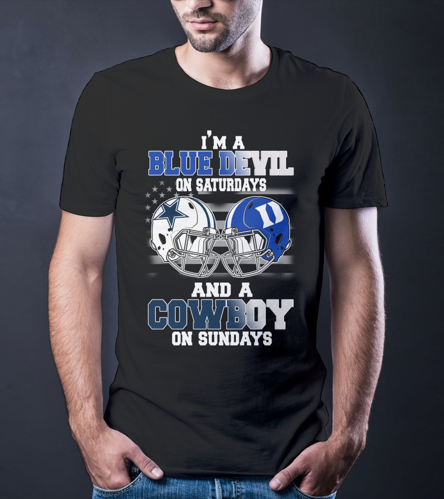 I'm A Blue Devil On Saturdays And A Cowboy On Sundays T-Shirt