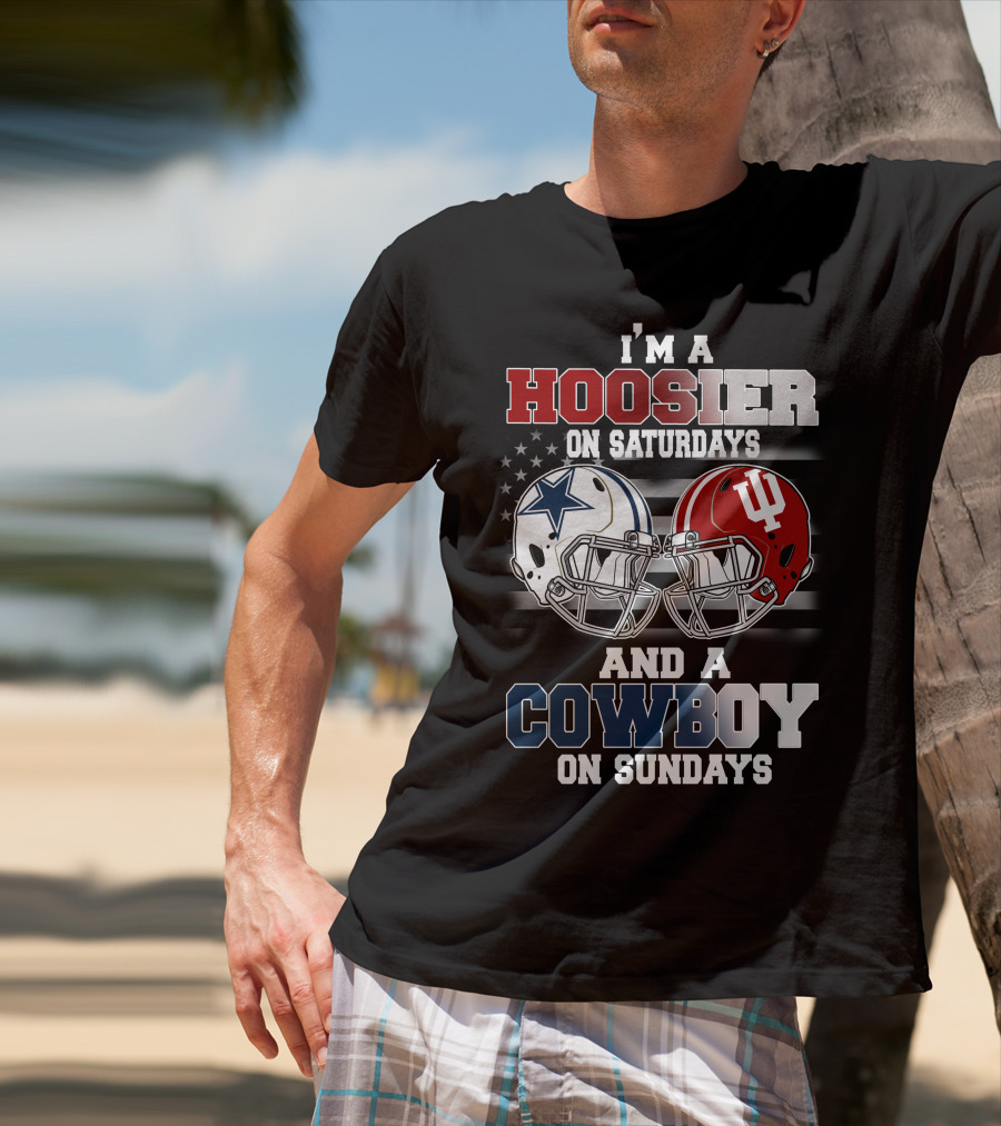 I'm A Hoosier On Saturdays And A Cowboy On Sundays T-Shirt