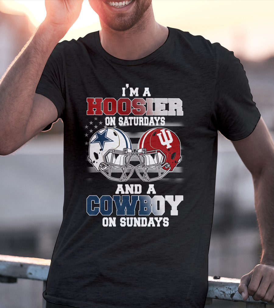 I'm A Hoosier On Saturdays And A Cowboy On Sundays T-Shirt