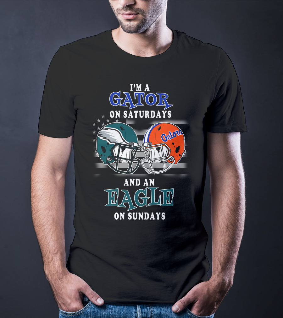 I'm A Gator On Saturdays And An Eagle On Sundays T-Shirt