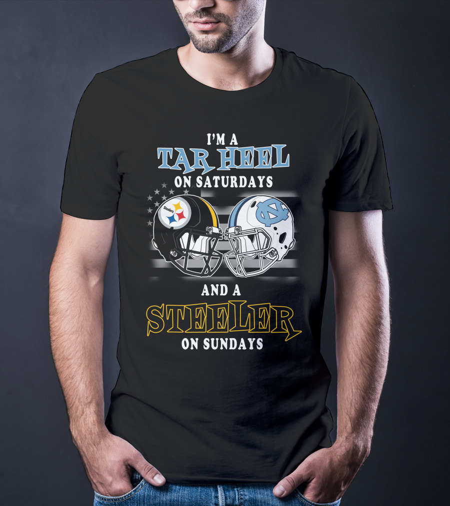 I'm A Tar Heel On Saturdays And A Steeler On Sundays T-Shirt