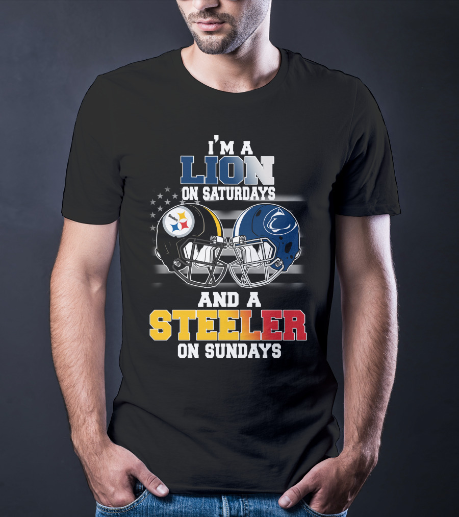 I'm A Lion On Saturdays And A Steeler On Sundays T-Shirt