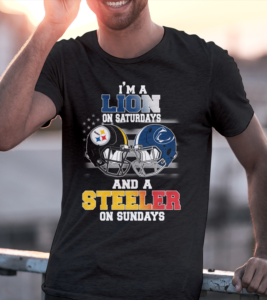 I'm A Lion On Saturdays And A Steeler On Sundays T-Shirt