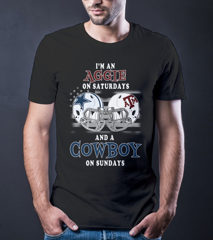 I'm An Aggie On Saturdays And A Cowboy On Sundays With Helmets And Stars T-Shirt