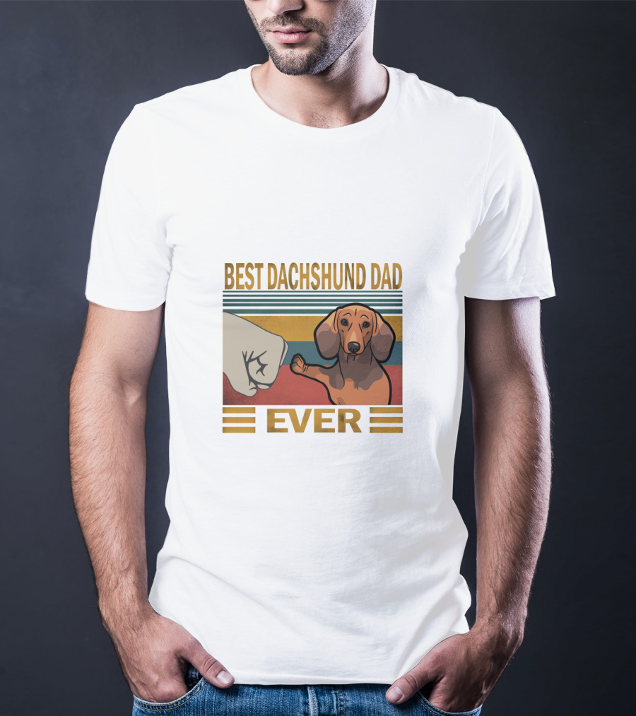 Best Dachshund Dad Ever T-Shirt
