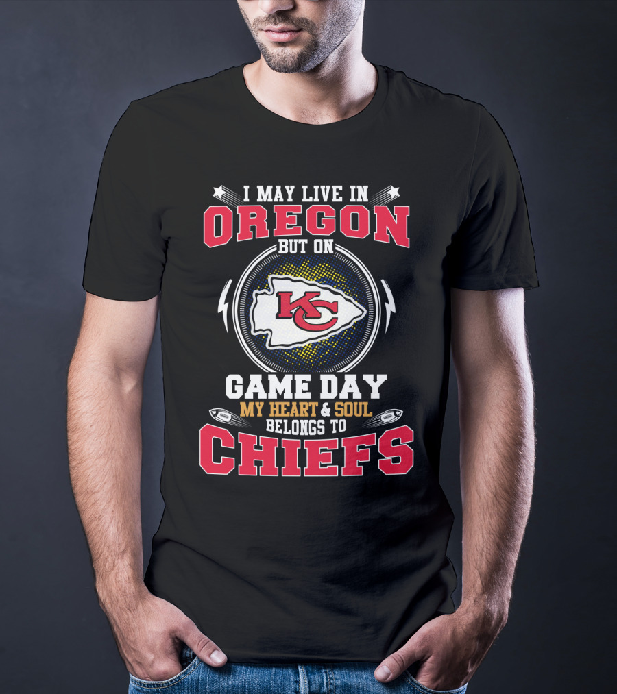 Oregon Resident Game Day Loyalty My Heart And Soul Belongs To Kc Chiefs T-Shirt