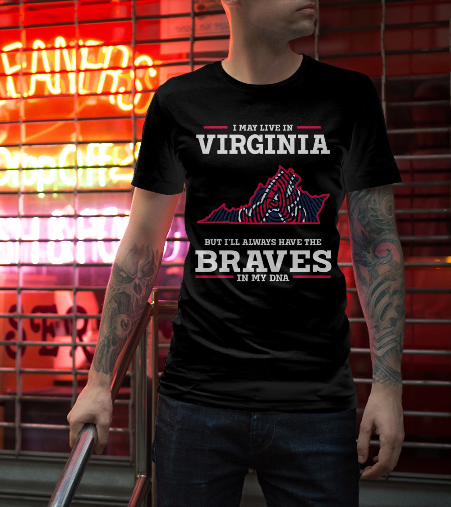 Virginia Braves IN My Dna T-Shirt