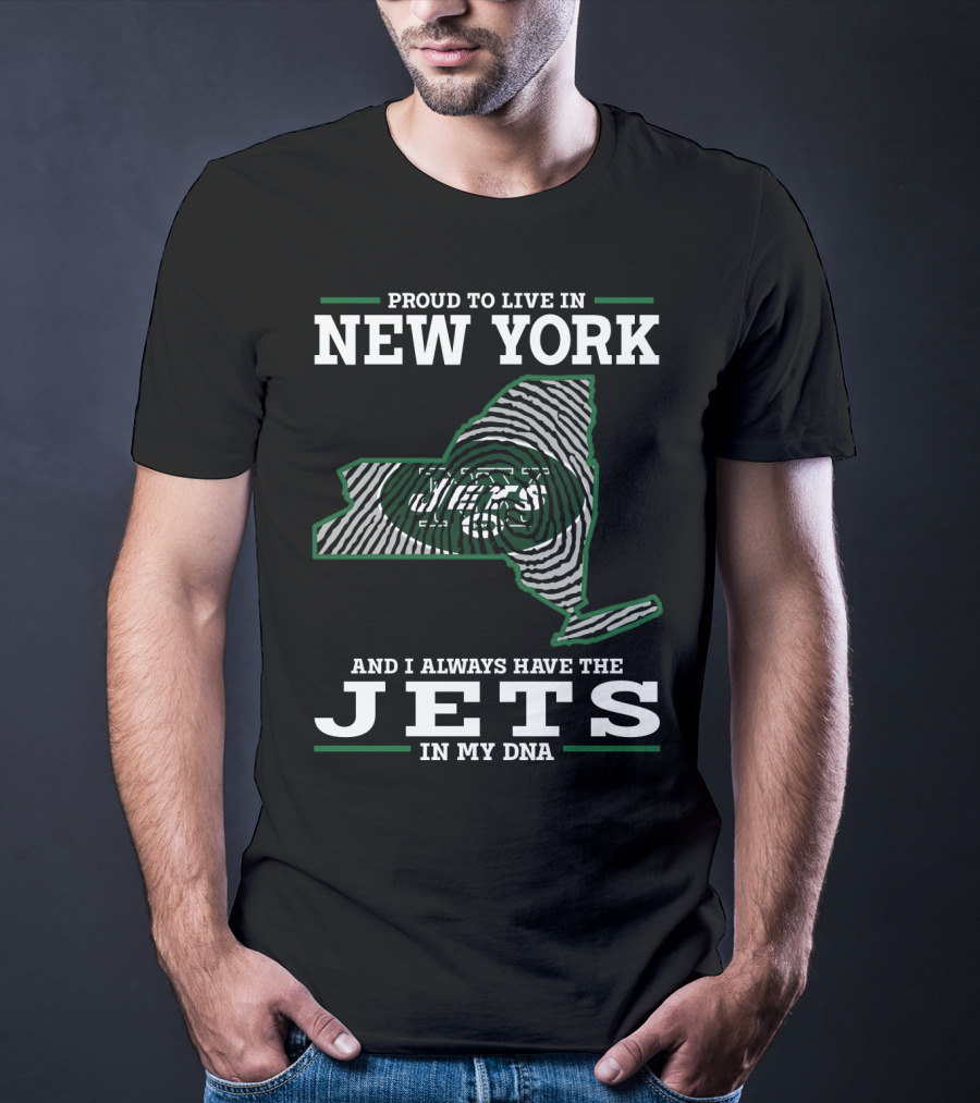 Proud To Live In New York Jets In My DNA T-Shirt