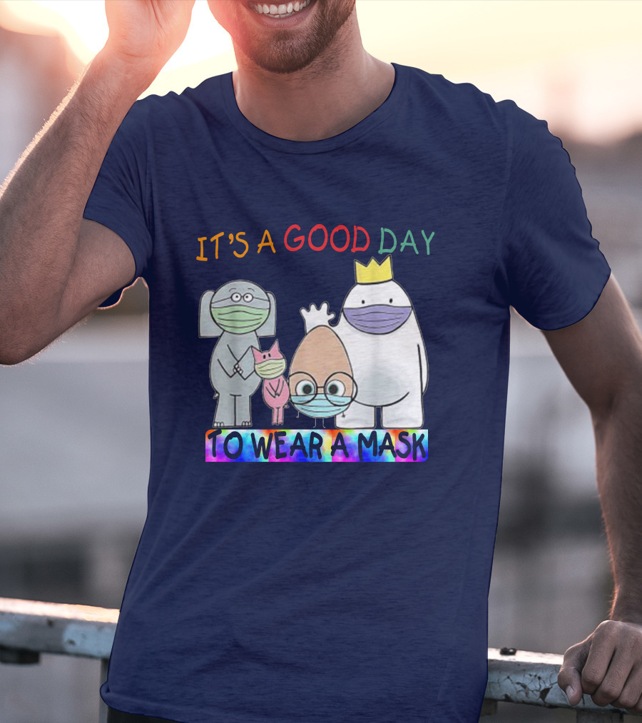 It's A Good Day To Wear A Mask Cute Animal Friends Colorful T-Shirt