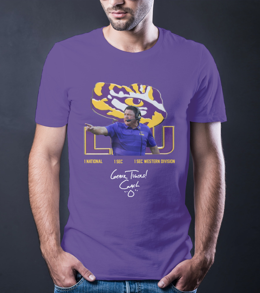 LSU Coach Ed Orgeron Geaux Tigers 1 National 1 SEC 1 SEC Western Division T-Shirt