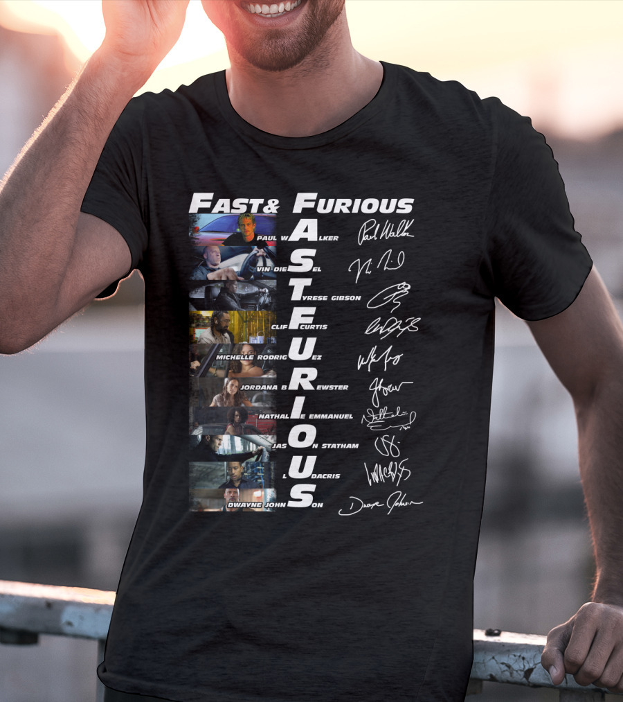 Fast And Furious Paul Walker Vin Diesel Tyrese Gibson Michelle Rodriguez Cast Signatures Thank You For The Memories T-Shirt