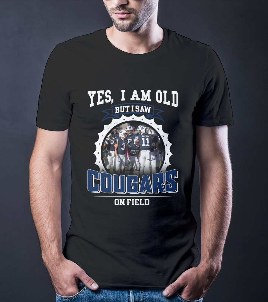 Yes I Am Old But I Saw Cougars On Field Byu Ncaa Vintage Football T-Shirt