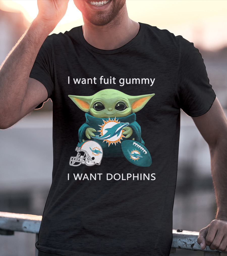 I Want Fuit Gummy I Want Dolphins Miami Football Fan Yoda T-Shirt