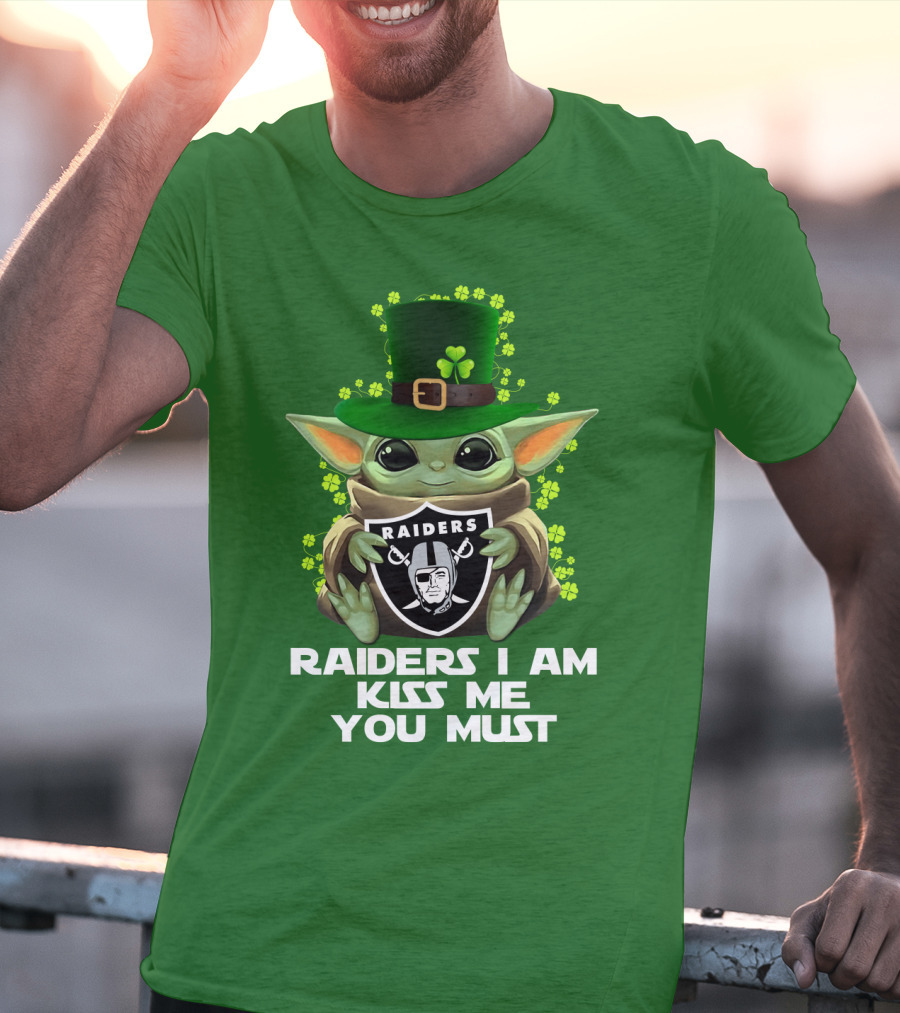 Raiders I Am Kiss Me You Must St. Patrick's Day Baby Yoda Raiders T-Shirt