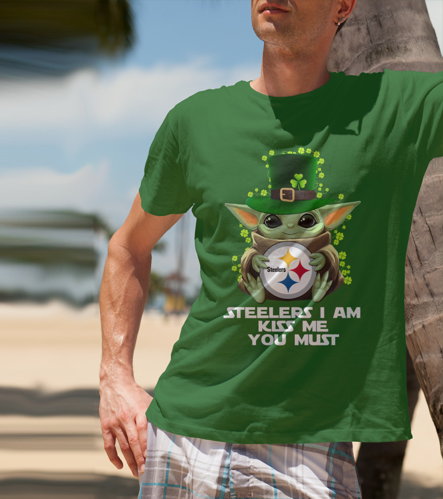 Steelers I Am Kiss Me You Must Baby Yoda St. Patrick's Day T-Shirt