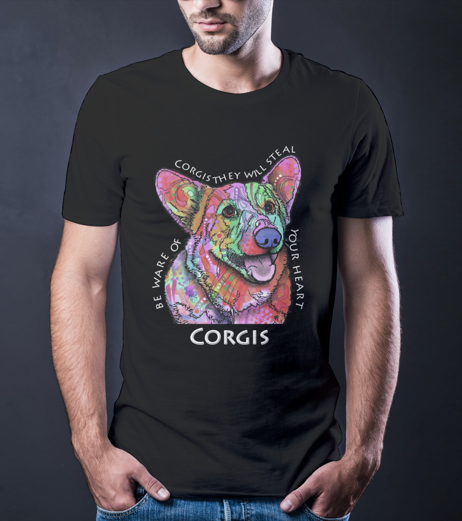 Be Aware Of Corgis They Will Steal Your Heart Corgis T-Shirt