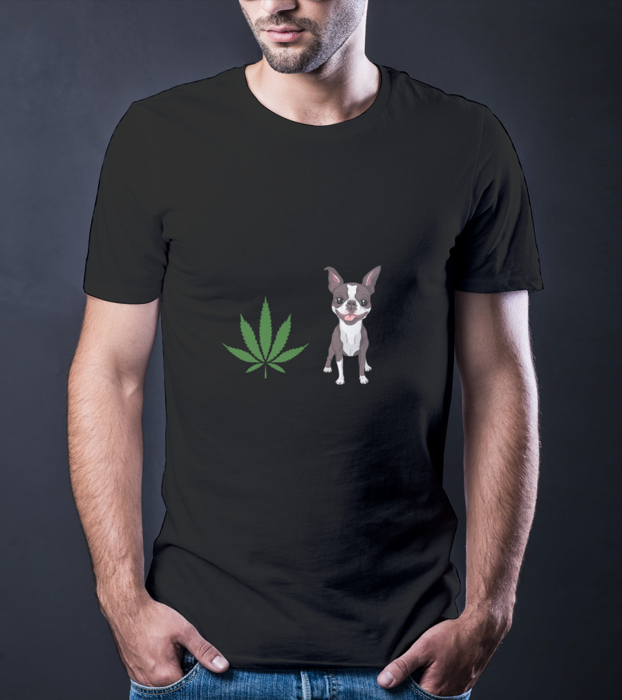 Boston Terrier And Cannabis Make Me Happy Humans Make My Head Hurt T-Shirt