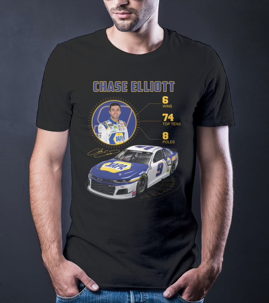 Chase Elliott 6 Wins 74 Top Tens 8 Poles Napa Racing Car T-Shirt
