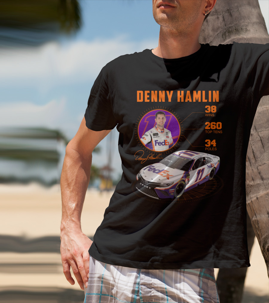 Denny Hamlin Fedex 11 Racing Stats 38 Wins 260 Top Tens 34 Poles T-Shirt