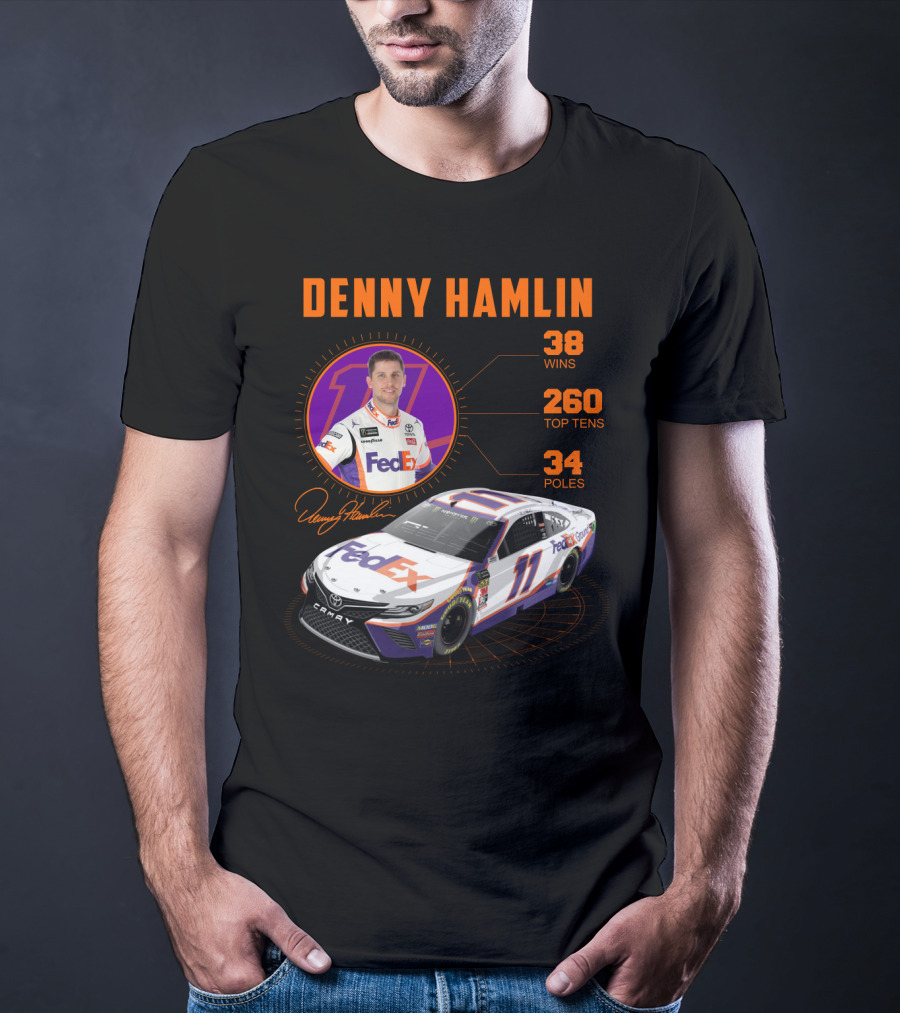 Denny Hamlin Fedex 11 Racing Stats 38 Wins 260 Top Tens 34 Poles T-Shirt