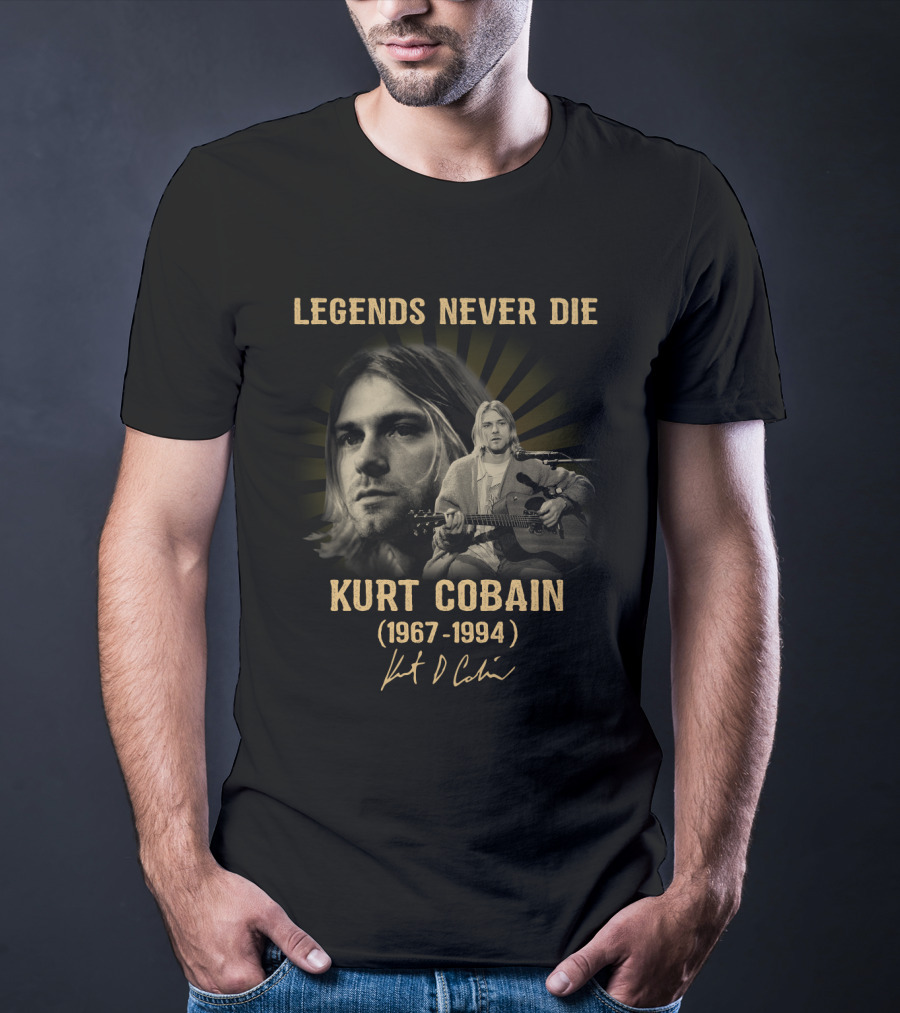Legends Never Die Kurt Cobain 1967-1994 Kurt D Cobain T-Shirt