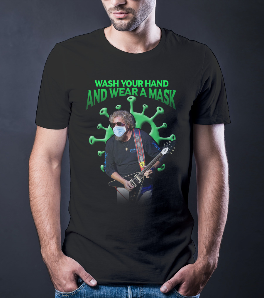Sammy Hagar Wash Your Hands And Wear A Mask T-Shirt