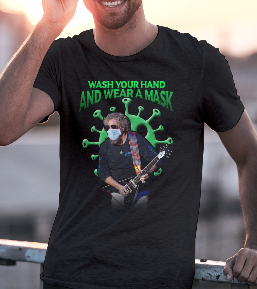 Sammy Hagar Wash Your Hands And Wear A Mask T-Shirt