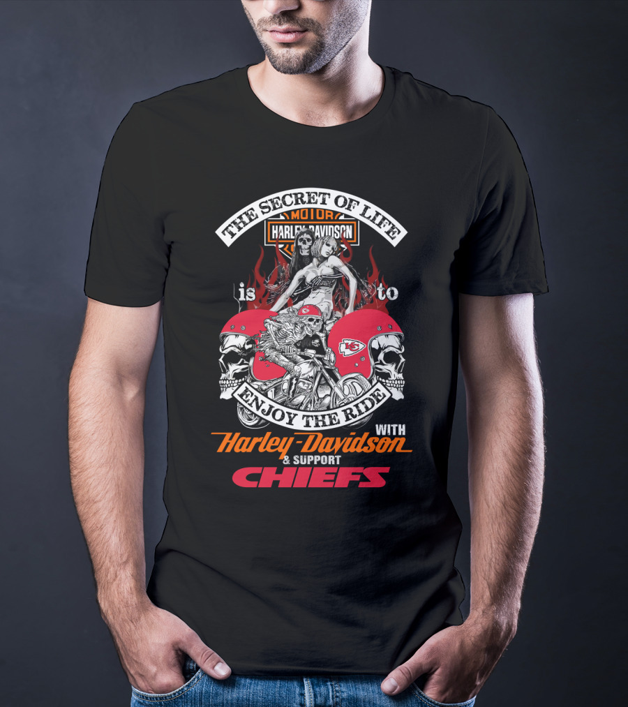 The Secret Of Life Is To Enjoy The Ride With Harley Davidson And Support Chiefs Kansas City T-Shirt