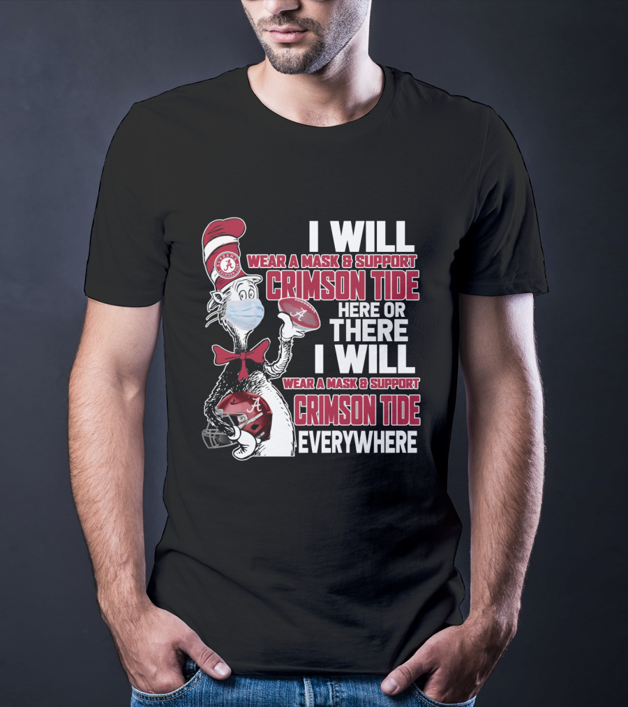 I Will Wear A Mask & Support Crimson Tide Everywhere T-Shirt