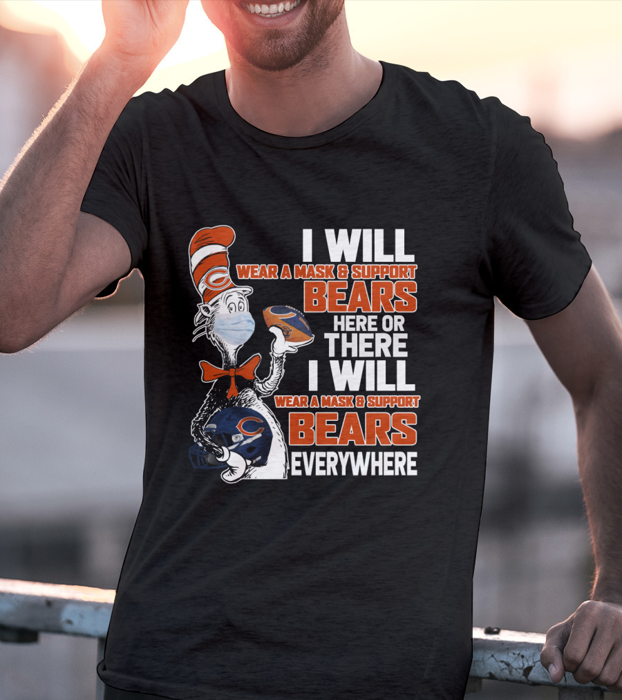 I Will Wear A Mask And Support Bears Here Or There Everywhere T-Shirt