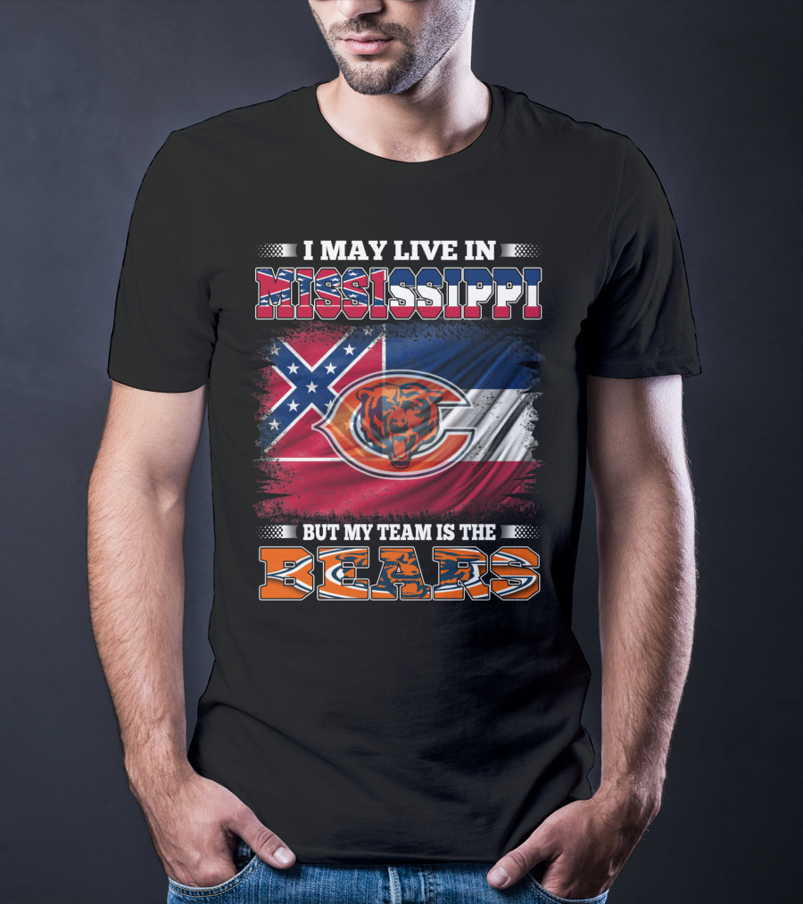 I May Live In Mississippi But My Team Is The Bears Flag T-Shirt