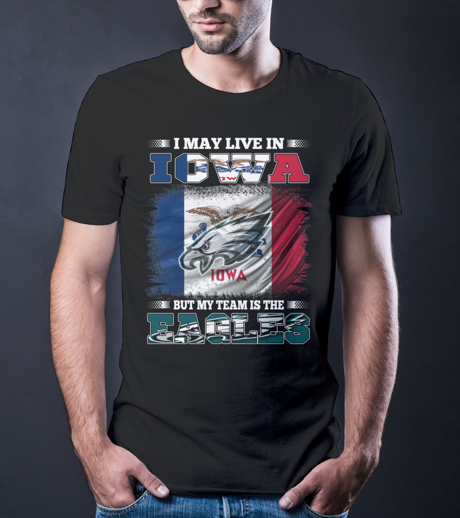 Iowa Pride With Philadelphia Eagles Team Allegiance T-Shirt