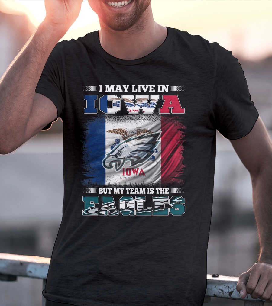 Iowa Pride With Philadelphia Eagles Team Allegiance T-Shirt