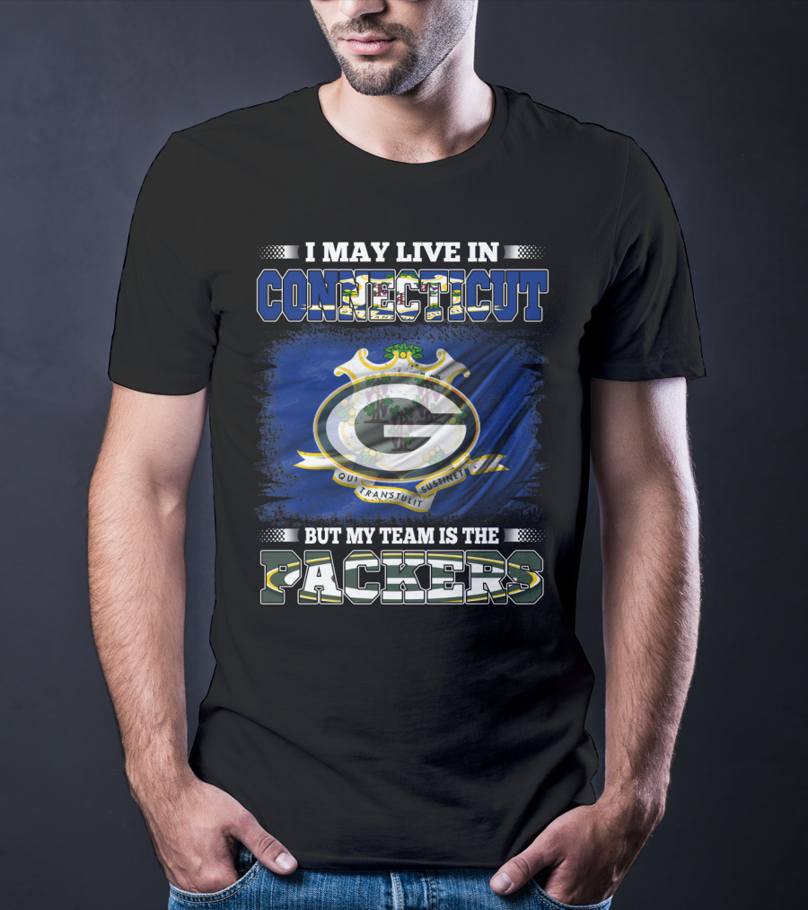 Connecticut Resident Loyal To The Packers Team T-Shirt