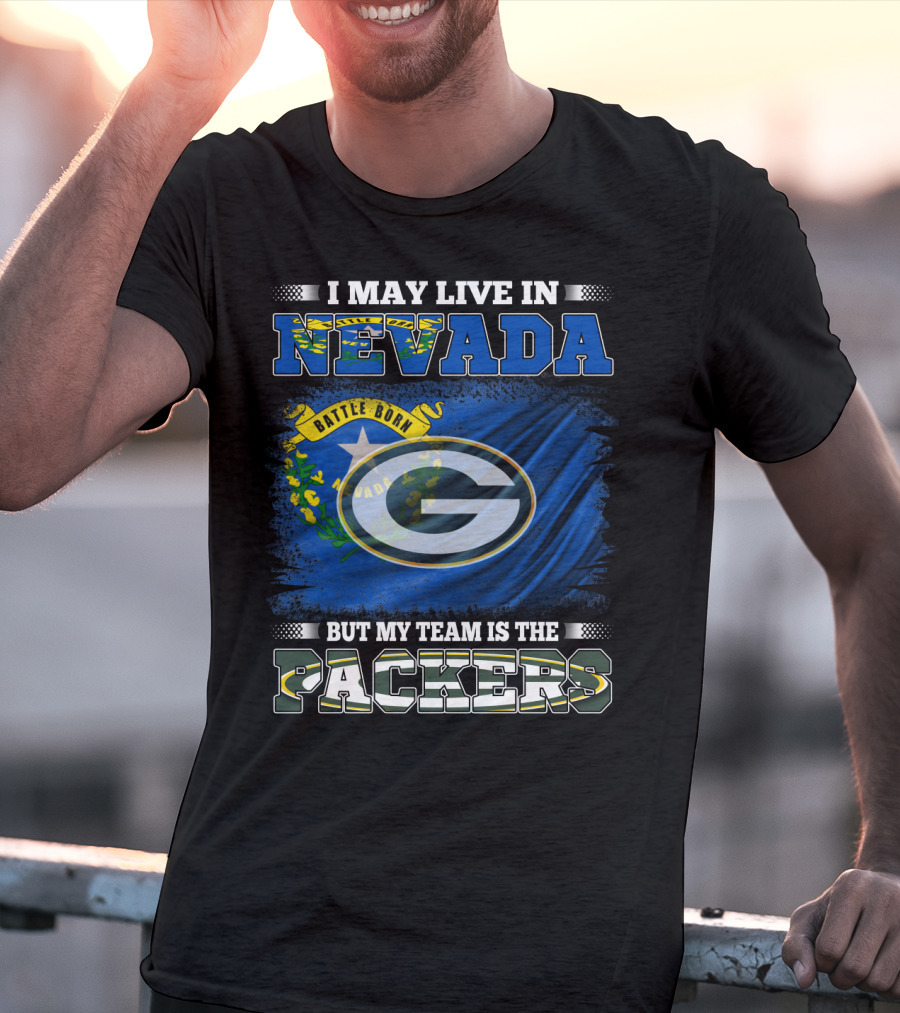I May Live In Nevada But My Team Is The Packers Battle Born Flag T-Shirt