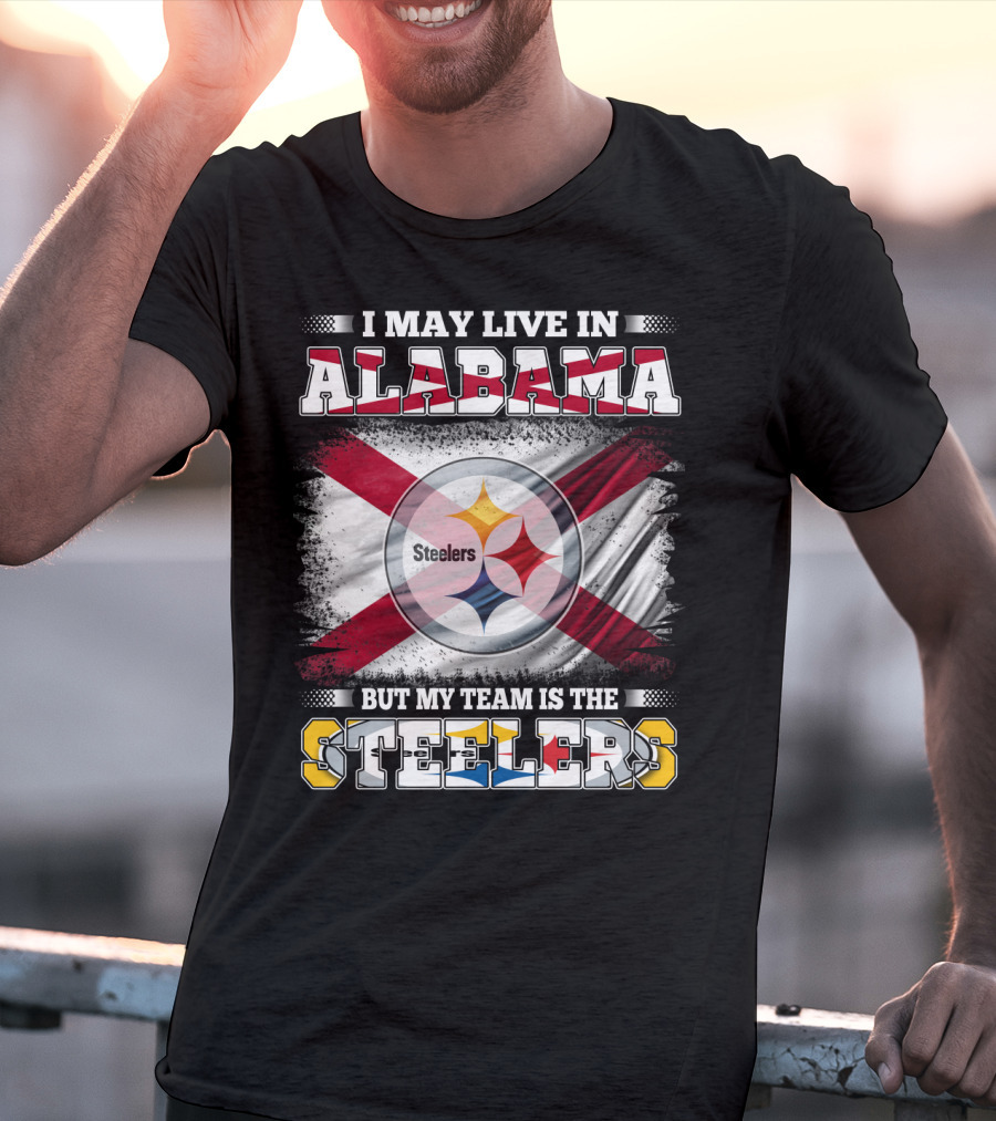 I May Live In Alabama But My Team Is The Steelers Flag T-Shirt