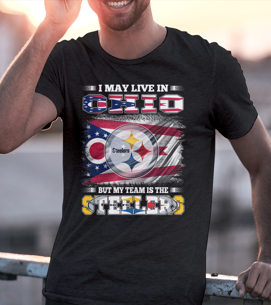 I May Live In Ohio But My Team Is The Steelers Flag T-Shirt